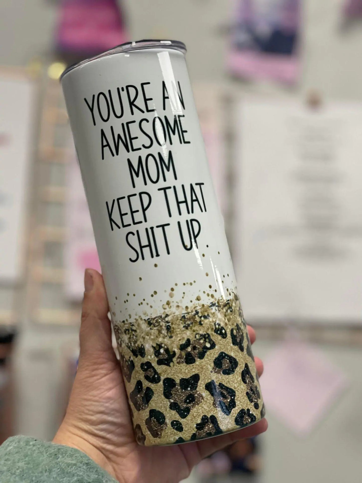 You're An Awesome Mom Tumbler